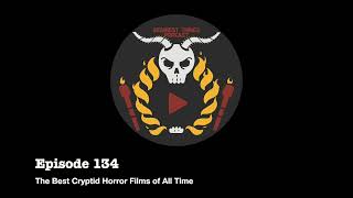 Episode 134: The Best Cryptid Horror Movies