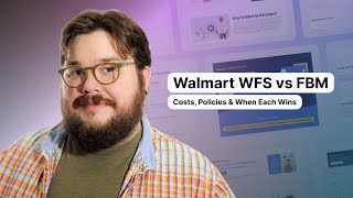 Walmart WFS vs FBM: Costs, Policies & When Each Wins