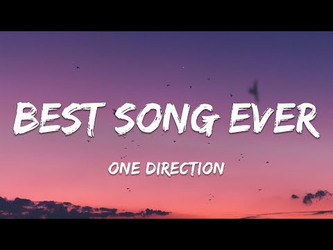 Best Song Ever - One Direction (Lyrics)