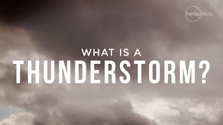 What is a thunderstorm?