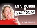 Dein Minikurs in 24h, Kundengewinnung mit kleinen Onlinekursen (Sommerakademie Workshop 2)