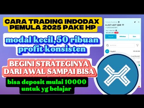 CARA TRADING PEMULA INDODAX 2025‼️PAKE HP  MODAL KECIL 50 RIBU AJA