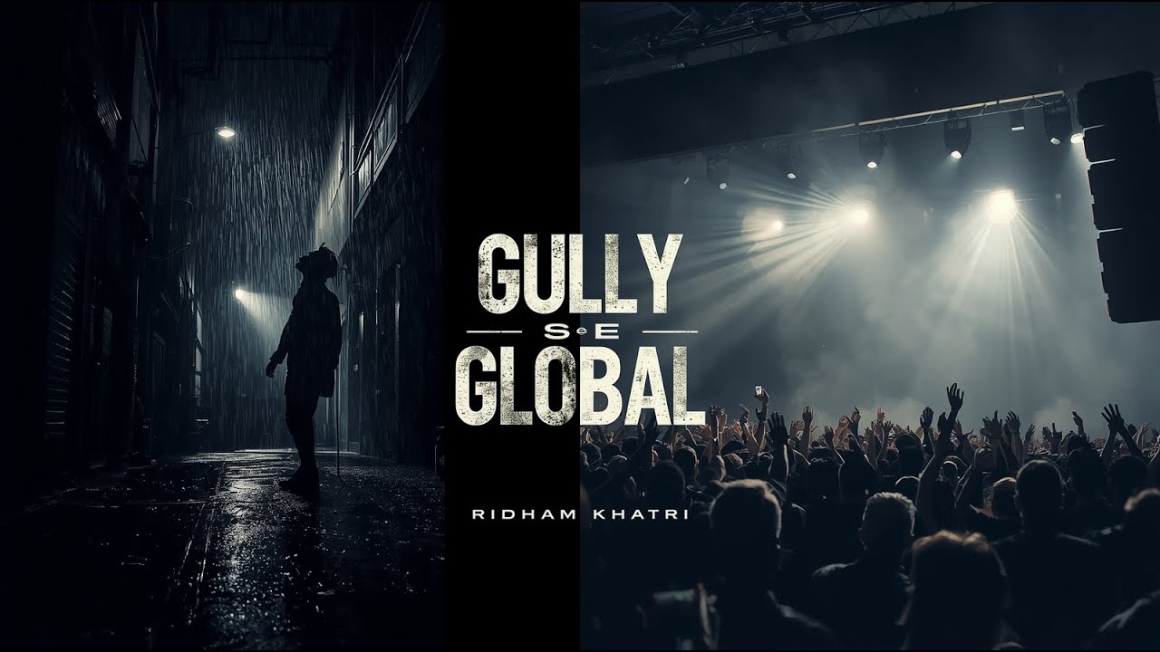 Gully Se Global (Official Audio) | hip hop anthem | rap song | Ridham Khatri 