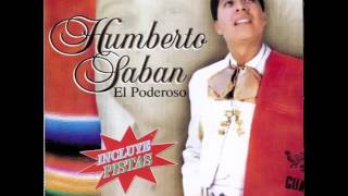 Humberto Saban El Poderoso (Album Completo)