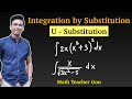 Integration by Substitution - U Substitution @Math Teacher Gon