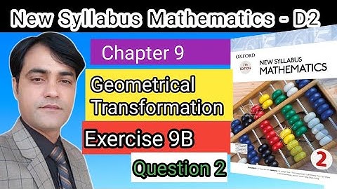 Exercise 9B Question 2II Oxford New Syllabus Mathematics ||Chapter 9|| D2 Solutions |O-Levels Math