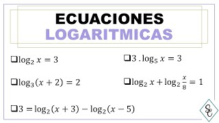 ECUACIONES LOGARITMICAS - Cómo resolverlas paso a paso ECUACIONES LOGARITMICAS - Cómo resolverlas paso a paso