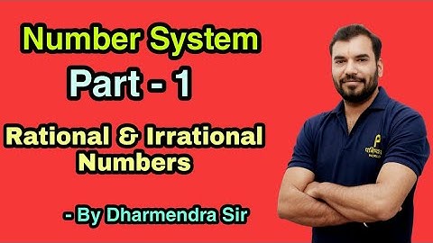 Number system ( Rational & Irrational numbers)