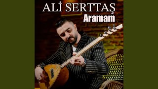 Aramam - Ali Sertaş