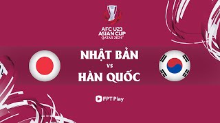 🔴Trực tiếp bóng đá hôm nay: U23 Nhật Bản - U23 Hàn Quốc | AFC U23 Asian Cup Qatar 2024