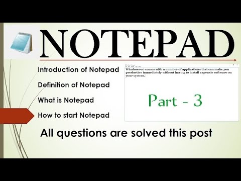 What is Notepad ( Part -3 ) l How to use Notepad l How to open Notepad ...