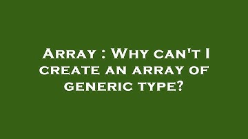 Array : Why can