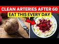 15 Healthy Meals to Help Unclog Arteries for Seniors (VERY EASY)