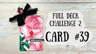 Altered Playing Card Number 39 | Full Deck Challenge 2