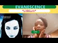 First Time Hearing *EVANESCENCE* || *LITHIUM* || REACTION