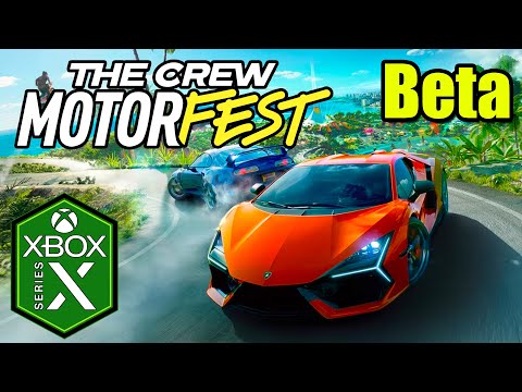 The Crew Motorfest Xbox Series X Gameplay Review [Beta]