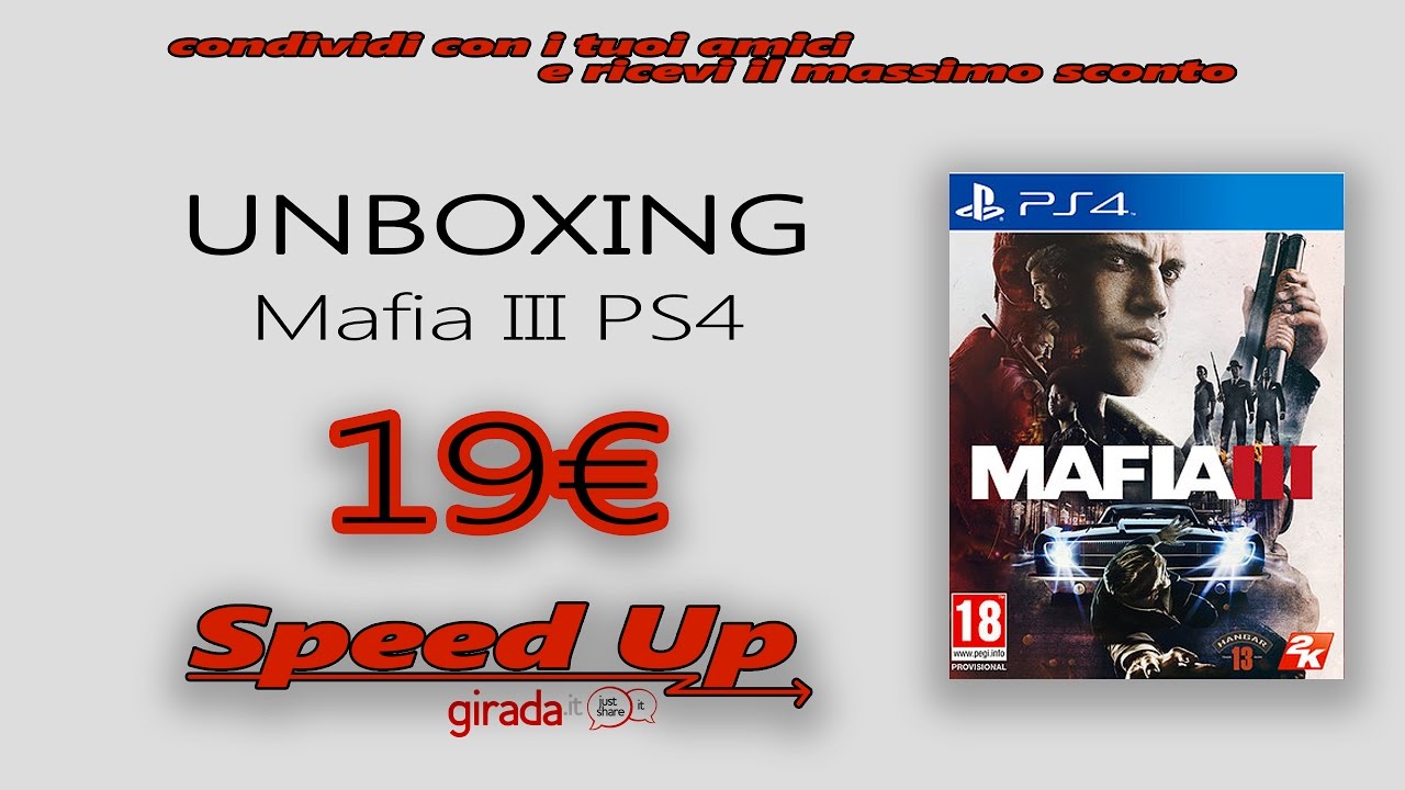 MAFIA III PS4 19€!! - SPEEDUP GIRADA - Unboxing #07