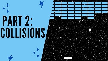 Breakout Tutorial Using Python/Pygame Part 2: Adding Collisions