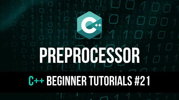 Preprocessor Directives - C++ Tutorial For Beginners #21