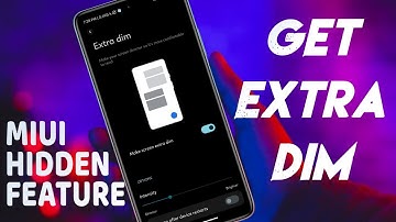 How to Enable MIUI Extra Dim Feature without Root | Get MIUI Hidden Feature