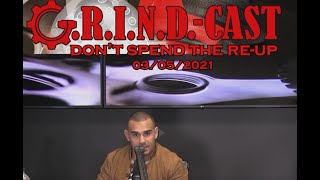 Don’t Spend the Re Up Money -Simon Arias - G.R.I.N.D. Cast