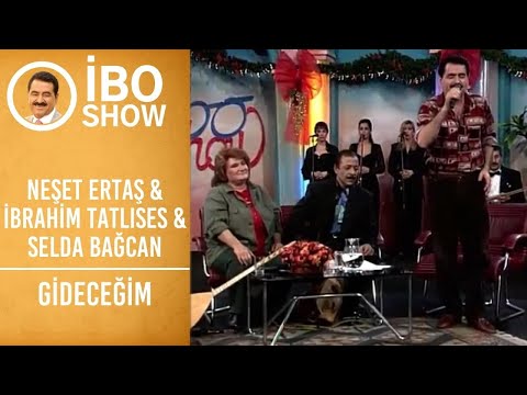 Neşet Ertaş & İbrahim Tatlıses & Selda Bağcan - Gideceğim | İbo Show