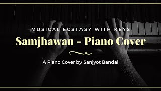 Main Tenu Samjhawan Ki | Humpty Sharma Ki Dulhania - Piano Cover by Sanjyot Bandal