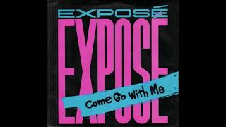 Exposé - Come Go With Me Remix