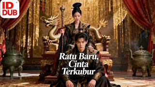 【Ratu Baru, Cinta Terkubur】Full episode丨【IND DUB】Indonesia subtitles
