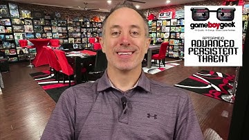 GAMEBOYGEEK Advanced Persistent Threat Overview!