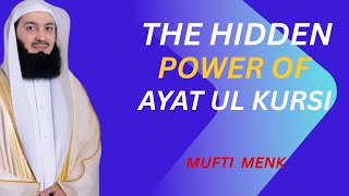 The Hidden Power Of AYAT UL KURSI True Believer Should Never Sleep Without || MUFTI MENK || Speech
