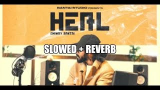 EMIWAY - HEAL SLOWED   REVERB