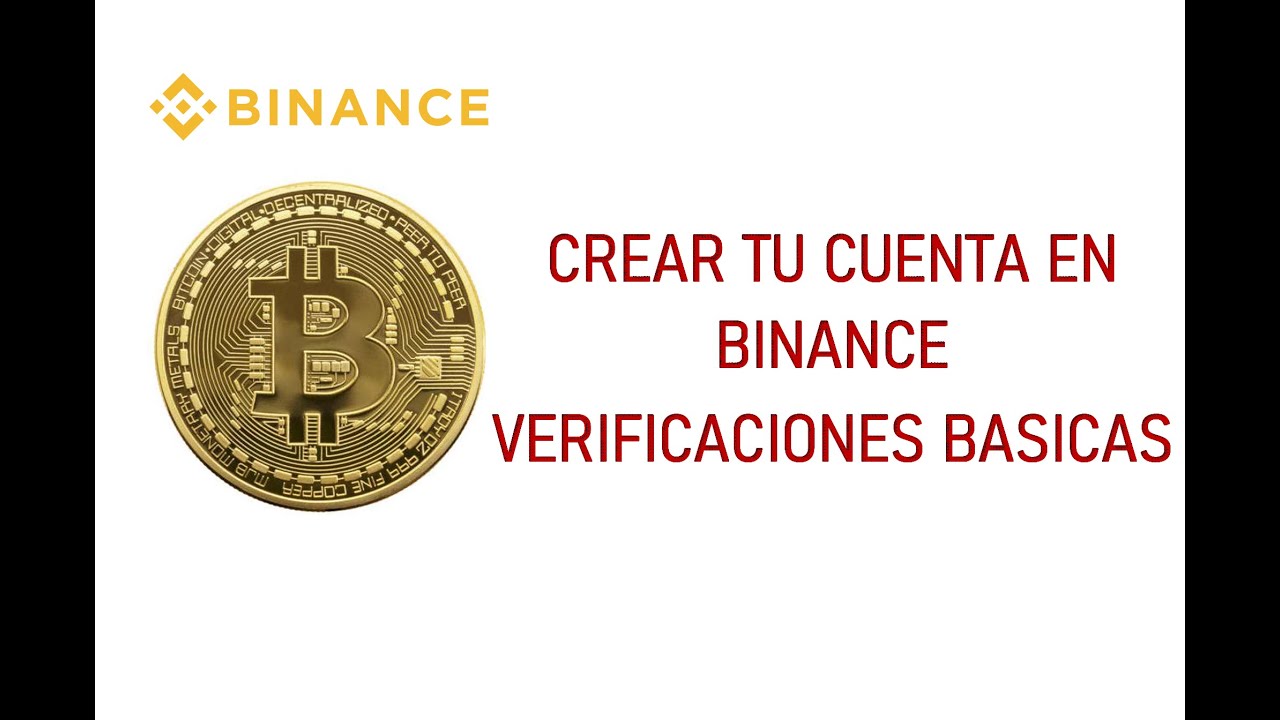 Como crear tu cuenta en BINANCE - YouTube