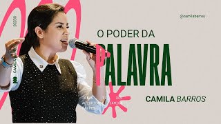 O Poder Da Palavra  Camila Barros