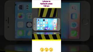 I Phone Vs. 150 Ton Hydraulic Press