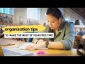 Organization Tips to make the most out of your free time!