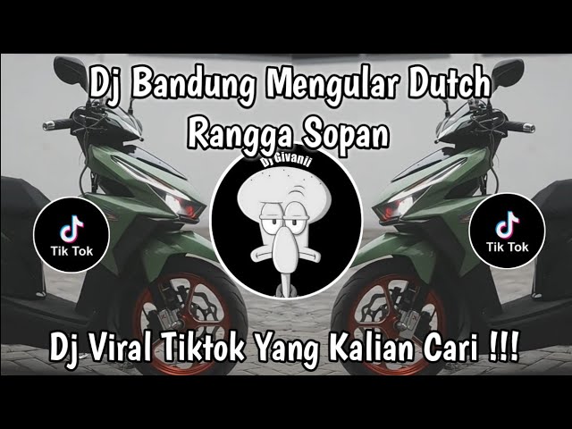 DJ BANDUNG MENGULAR DUTCH SOUND RANGGA SOPAN VIRAL TIKTOK TERBARU YANG KALIAN CARI !!! class=