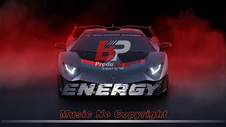 Energy - Musik Bebas Hak Cipta | No Copyright Music #7