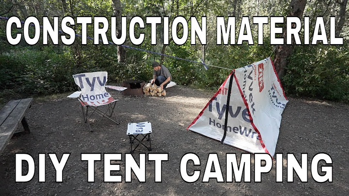 Construction Material DIY Tent #Camping