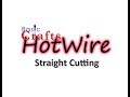 BasiCrafts 3in1 Hot wire-Straight Cutting