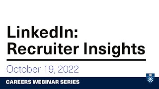 [Careers Webinar] LinkedIn Recruiter Insights