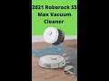 2021 roborock s5 max vacuum cleaner for floor carpetshorts ankika paul