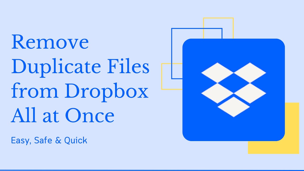 How to Remove All Duplicate Files from Dropbox in Just a Few Clicks and ...