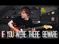 If You Were There, Beware - Arctic Monkeys Cover