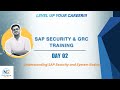 SAP Security & GRC Training | Day 2: Understanding SAP SECURITY & System Basics