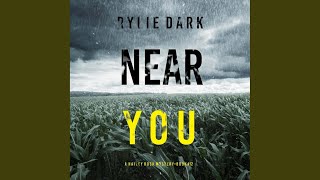 Chapter 147 - Near You (A Hailey Rock Fbi Suspense Thriller—Book 12)