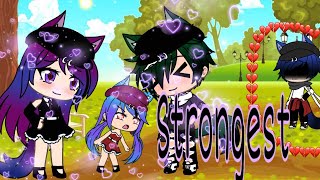 Strongest||Gacha Life||Gacha life music video||Read Pinned Comment||
