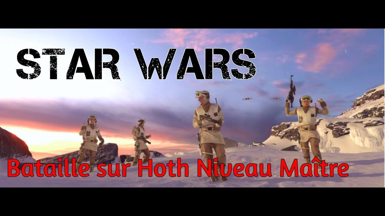 Star Wars Battlefront FR - [TUTO] Bataille HOTH niveau Maître sans mourir (#3)