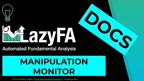 LazyFA Docs - Manipulation Monitor: How to Identify Fraud and Aggressive Accounting