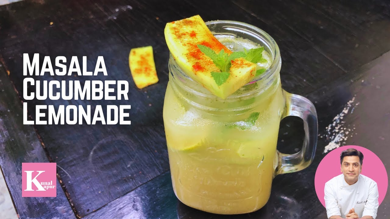 Masala Cucumber Lemonade | Kunal Kapur Recipes | Homemade Lemonade | Summer Drink | Masala Kheera | Kunal Kapoor